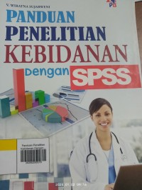 Image of PANDUAN PENELITIAN KEBIDANAN DENGAN SPSS